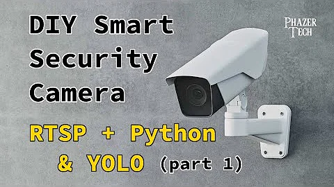 DIY Smart Security Camera Python Project  - Setting Up The RTSP Stream