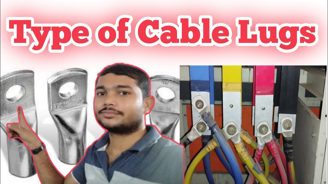 Type of cable lugs Lugs types and size Cable lug kitne prakar ka