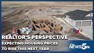 Colorado Springs REALTOR expects home prices to increase in the next year