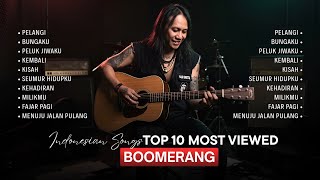 Top 10 Boomerang Songs Most Viewed | iWa Tipis Playlist (Best Indonesian Rock Covers)