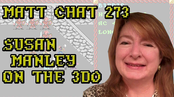 Matt Chat 273: Susan Manley on the 3DO