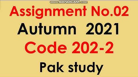 AIOU Code 202-2 Solved Assignment No.1 Autumn 2021 || Pakistan Studies (Comp) || Level: Matric ||
