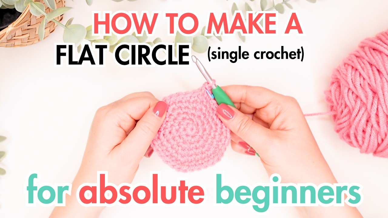 How to Crochet a Flat Circle for Beginners | Easy Single Crochet Tutorial