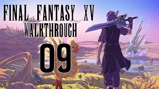 Final Fantasy XV Gameplay Walkthrough Part 9 - THE SWORD IN THE WATERFALL (PS4)
