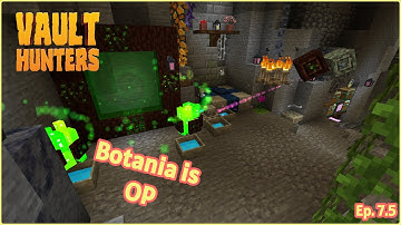 Botania is AMAZING! Vault Hunters | Episode 7.5 | Modded Minecraft