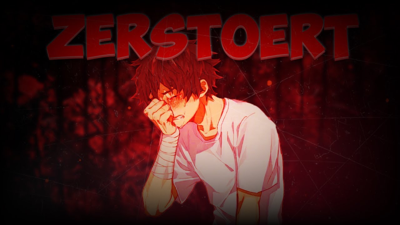 [ANIME SONG] Yuri - ZERSTÖRT  | ft. 