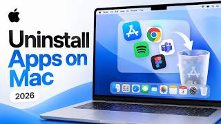 How to Uninstall Apps on Mac – Easy Step-by-Step Guide (2026) Update