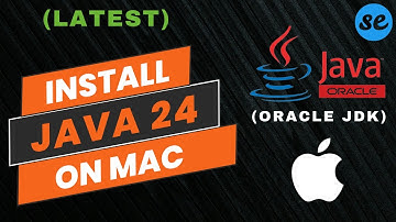 How to Install Java JDK 24 on Mac (M1 / M2 / M3 / MacOS / Macbook) [2025]