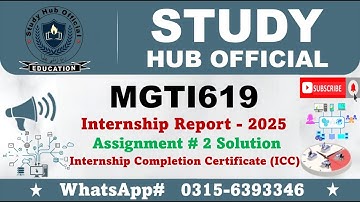 MGTi619 Assignment 2 solution 2025 Internship Report #mgti619 #vu #internship #report #icc