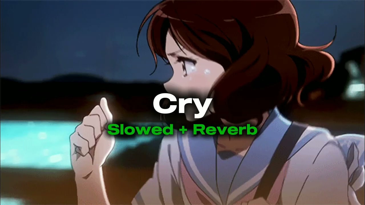 Cry - Cigarettes After Sex (Slowed + Reverb)