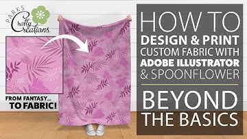 How to Design & Print Custom Fabric with Adobe Illustrator & Spoonflower