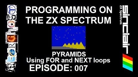 Programming on the ZX SPECTRUM - Ep 007 - "Pyramids"