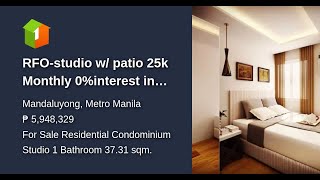 RFO-studio w/ patio 25k Monthly 0%interest in 4yrs!