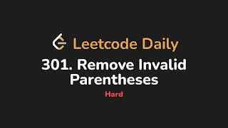 301. إزالة الأقواس غير الصالحة | مسائل LeetCode اليومية - بايثون screenshot 2