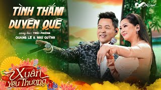Tình Thắm Duyên Quê - Như Quỳnh Ft Quang Lê Liveshow Xuân Yêu Thương