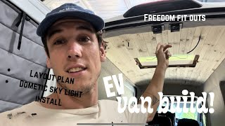 EV CAMPER VAN CONVERSION - dometic sky light install! EP1: inside the workshop.