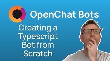 OpenChat Bots: Creating a Typescript Bot