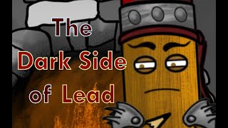 The Dark Side of Lead! | Nexus of Elements | Episode 5