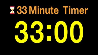 ⏱ 33 Minute Timer / 🔊 Alarm / 👍 Simple Timer