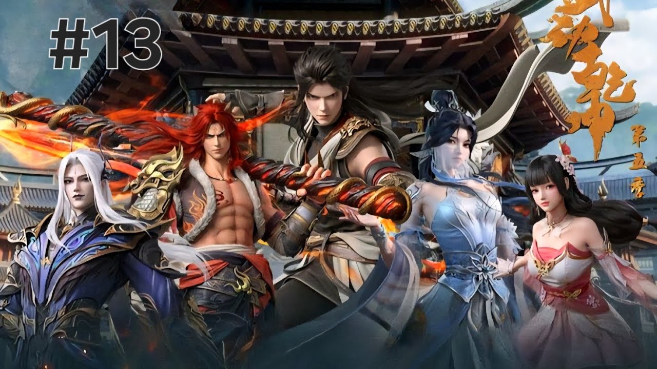 Martial Universe Season 6 Episode 13 Explanation Multiple Subtitles