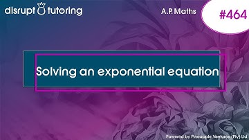 #464 Solving an exponential equation base e