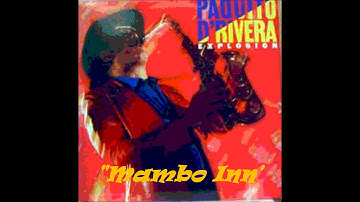 Paquito D'Rivera (Mambo Inn )