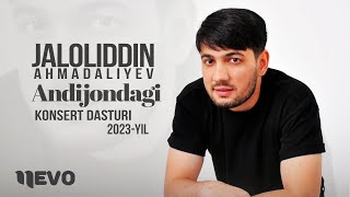Jaloliddin Ahmadaliyev - Andijon shahridagi konsert dasturi 2023-yil