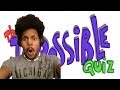 The Impossible Quiz | RAGE.. BUILDING..