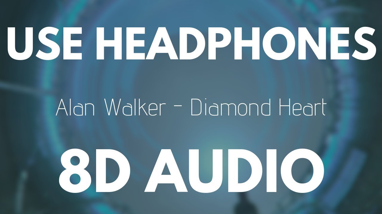 Alan Walker Diamond Heart 8d Audio - diamond heart roblox song id