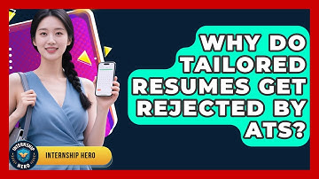Why Do Tailored Resumes Get Rejected By ATS? - Internship Hero