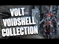 Warframe  collection volt voidshell