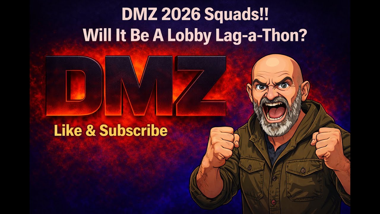 DMZ Squads 2026 - Will It Be A Lobby Lag-a-Thon??