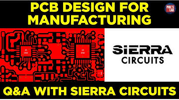 (Sponsored) PCB Design for Manufacturing (DFM) Q&A with Sierra Circuits - Phil