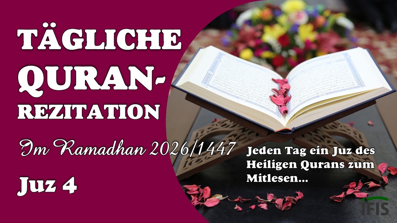 Quran-Rezitation im Ramadhan 2026 - Juz 4
