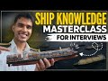 How to crack merchant navy interview with proper Ship Knowledge 😱 | Parts of ship | Type of ships