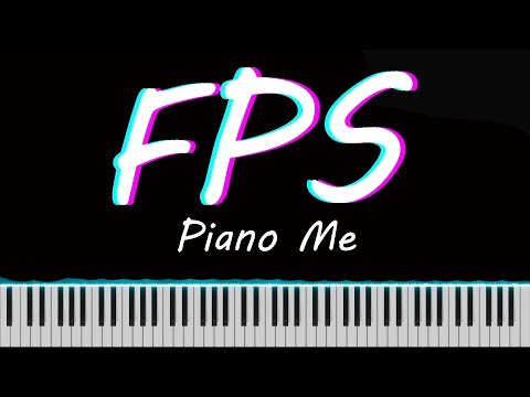 FPS - Piano Me (Ali Salehi)