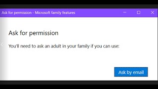 Fix Error You'll Need To Ask An Adult In Your Family When Opening Any App On Windows 11/10 screenshot 4