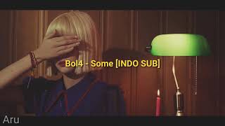 BOL4 - SOME [INDO SUB]