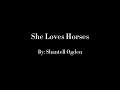 She Loves Horses By Shantell Ogden WesternALLtheWAY Music Video 