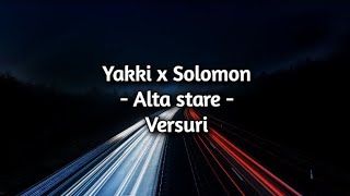 Yakki x Solomon - Altă stare (versuri)