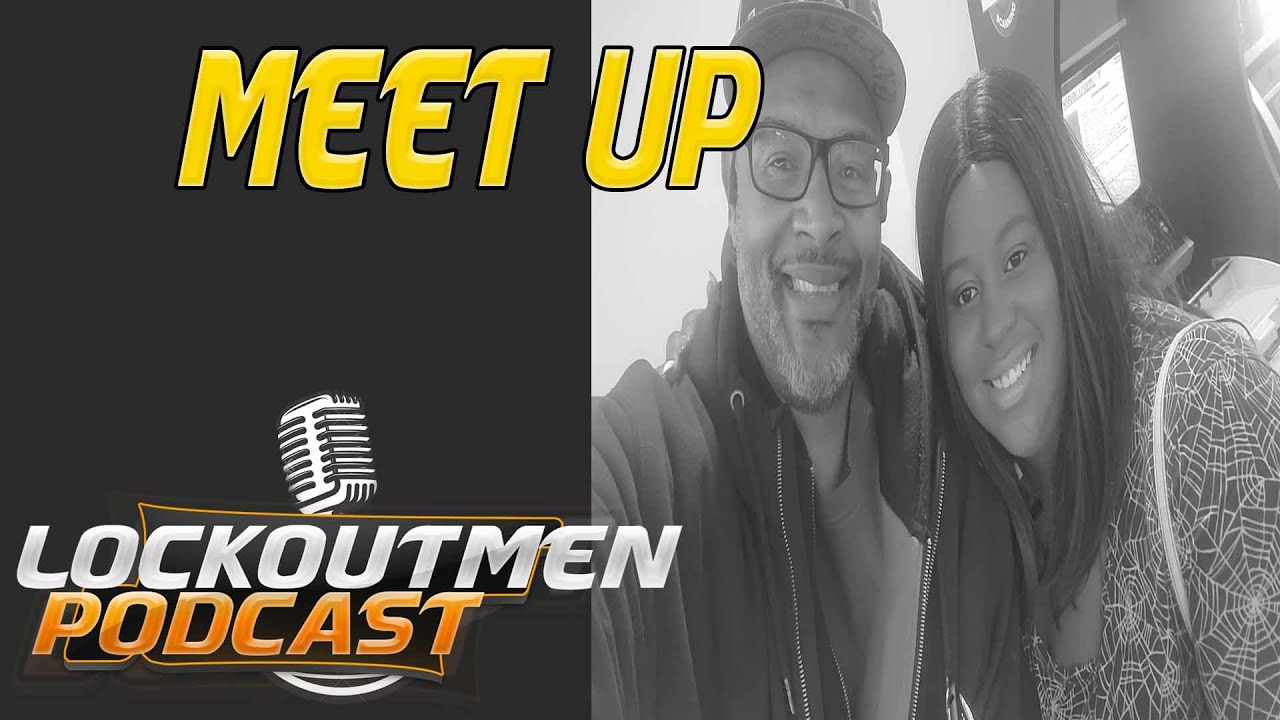 Meet Up W/@shape world15 | Lockoutmen Podcast