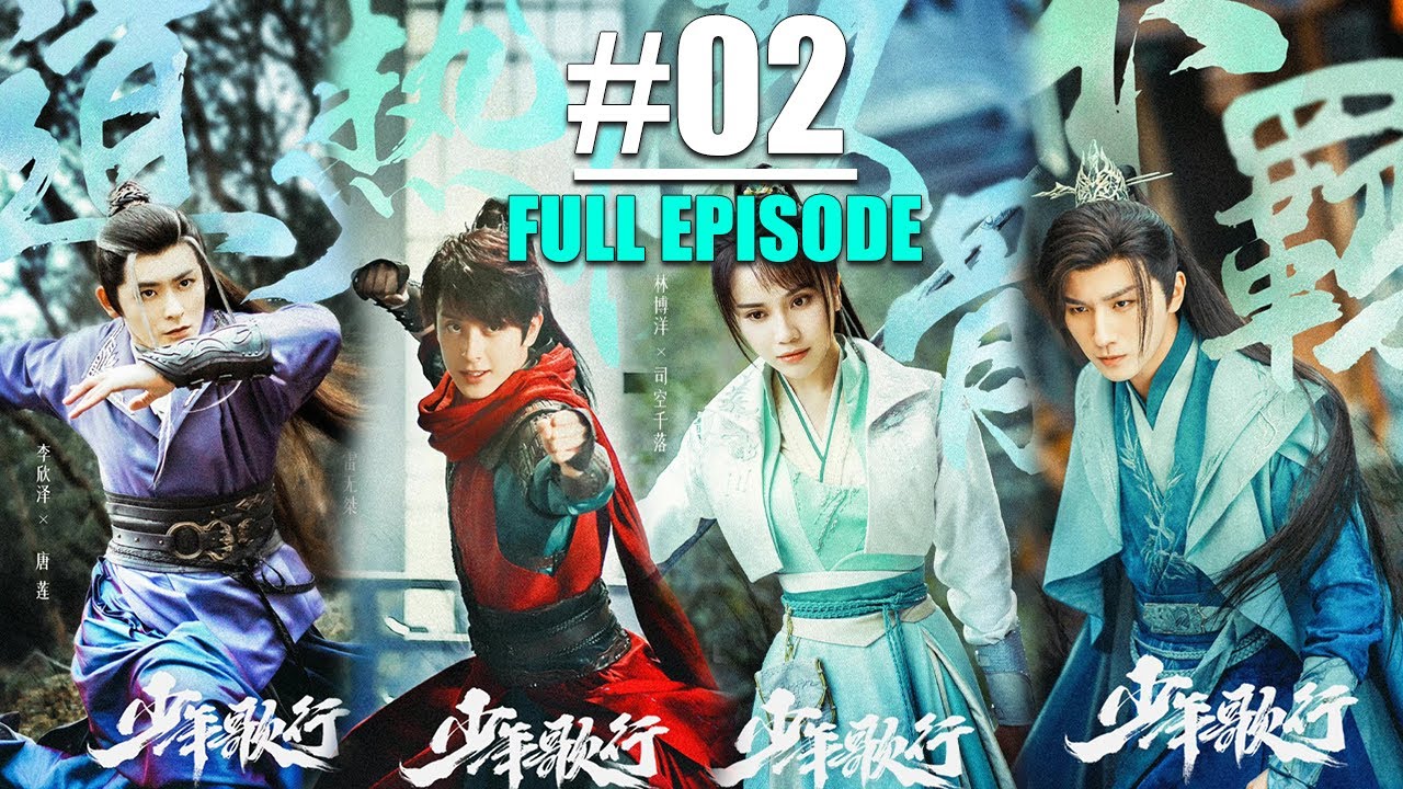 Full Episode 2 Alur Cerita The Blood of Youth Alur