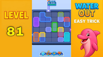 Water Out Puzzle Level 81 – Easy Solutions