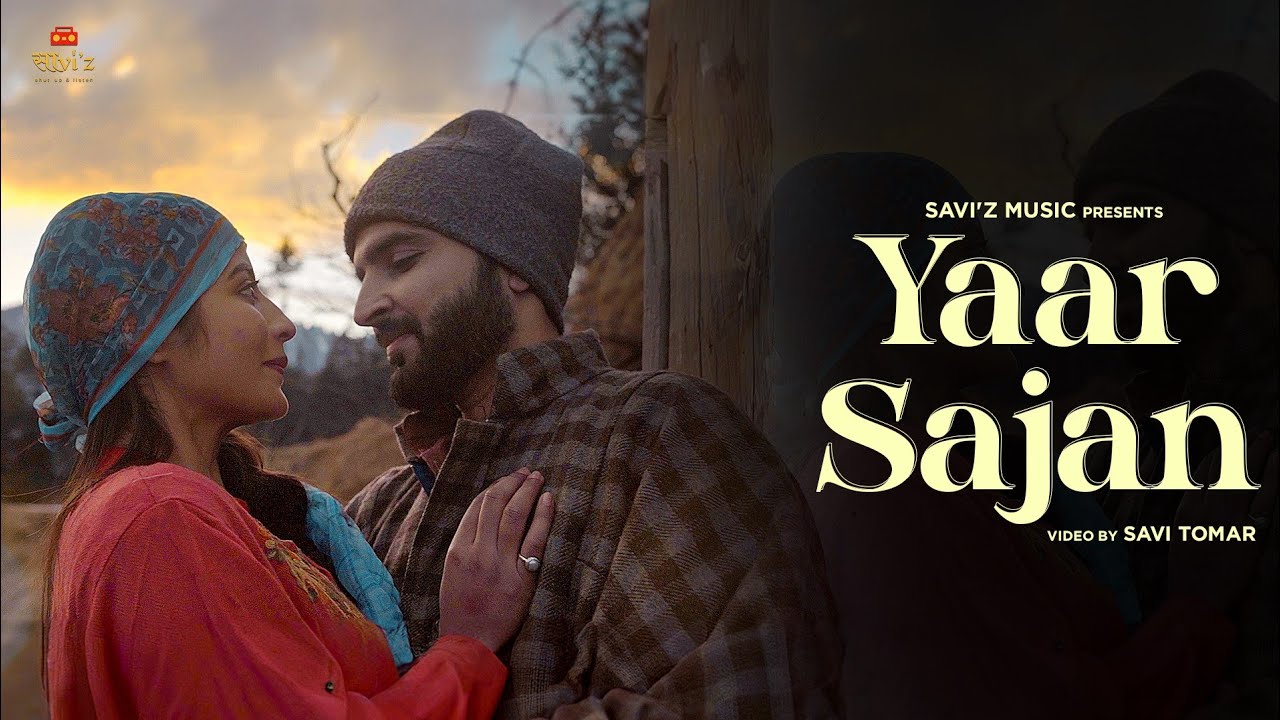YAAR SAJAN | TEASER | Savi'z