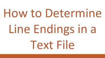 How to Determine Line Endings in a Text File