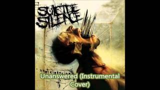Unanswered  Suicide Silence instrumental Cover