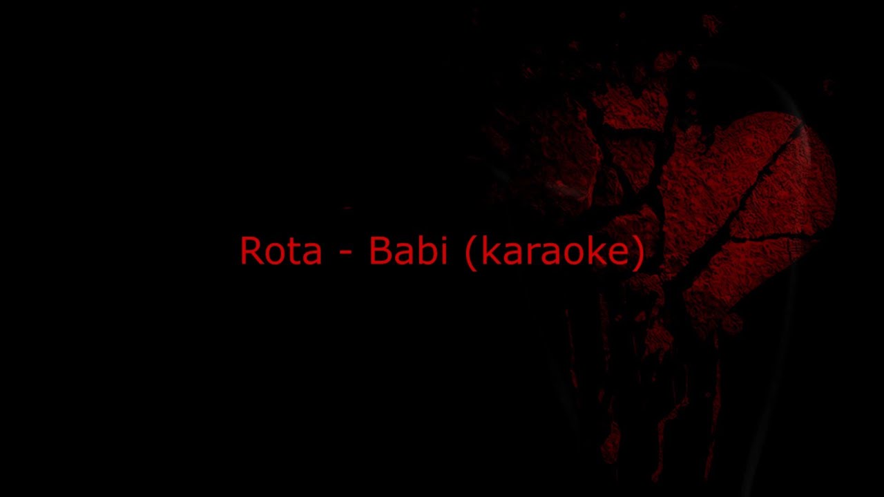 Rota - Babi (karaoke)