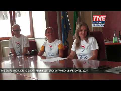 PADOVAPONTIDIPACE: 30 EVENTI PER RIFLETTERE CONTRO LE GUERRE | 29/08/2025