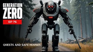 Generation Zero || EP76 || Quests and Safe Houses!!