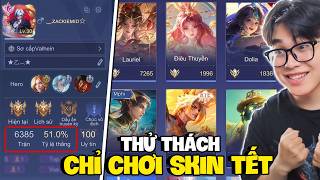 VUX THỬ THÁCH CHƠI TẤT CẢ SKIN TẾT 2026 LEO NICK HƠN 6000...